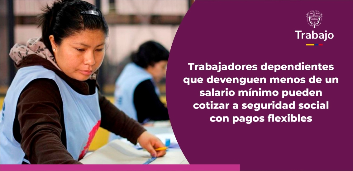 Imagen de apoyo de  Trabajadores dependientes que devenguen menos de un salario minimo pueden cotizar a seguridad social con pagos flexibles