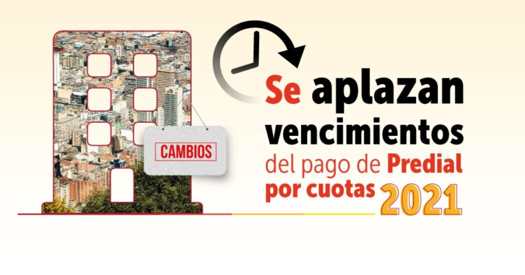 Imagen de apoyo de  Se aplazan vencimientos para el pago del impuesto predial por cuotas en Bogota
