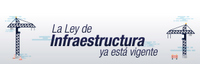 Imagen de apoyo de  La Ley de infraestructura ya esta vigente