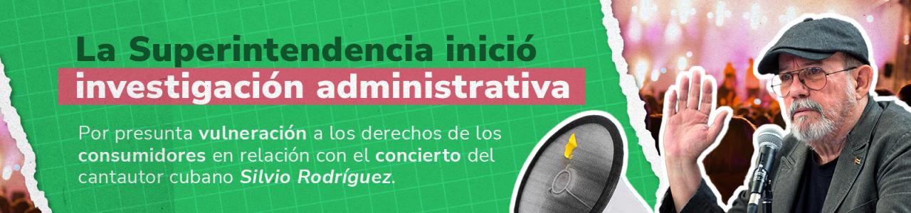 Imagen de apoyo de  La Superintendencia inicio investigacion administrativa por presunta vulneracion a los derechos de los consumidores en relacion con el concierto del cantautor cubano Silvio Rodriguez