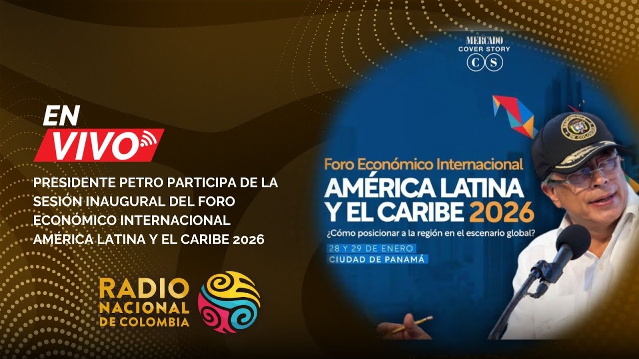 Imagen de apoyo de  Presidente Petro participara en el Foro Economico Internacional America Latina y El Caribe 2026