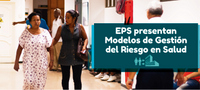 Imagen de apoyo de  EPS presentan Modelos de Gestion del Riesgo