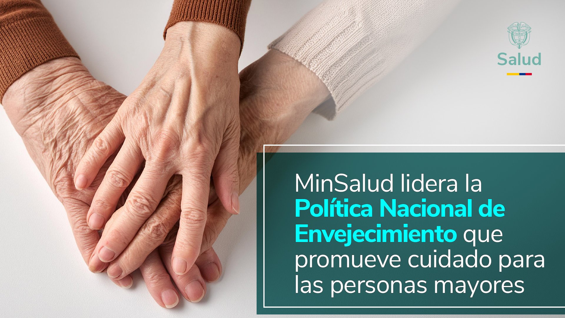 Imagen de apoyo de  MinSalud lidera la Politica Nacional de Envejecimiento que promueve cuidado para las personas mayores