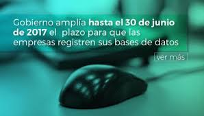 Imagen de apoyo de  Gobierno amplia hasta el 30 de junio de 2017 el plazo para que las empresas registren sus bases de datos