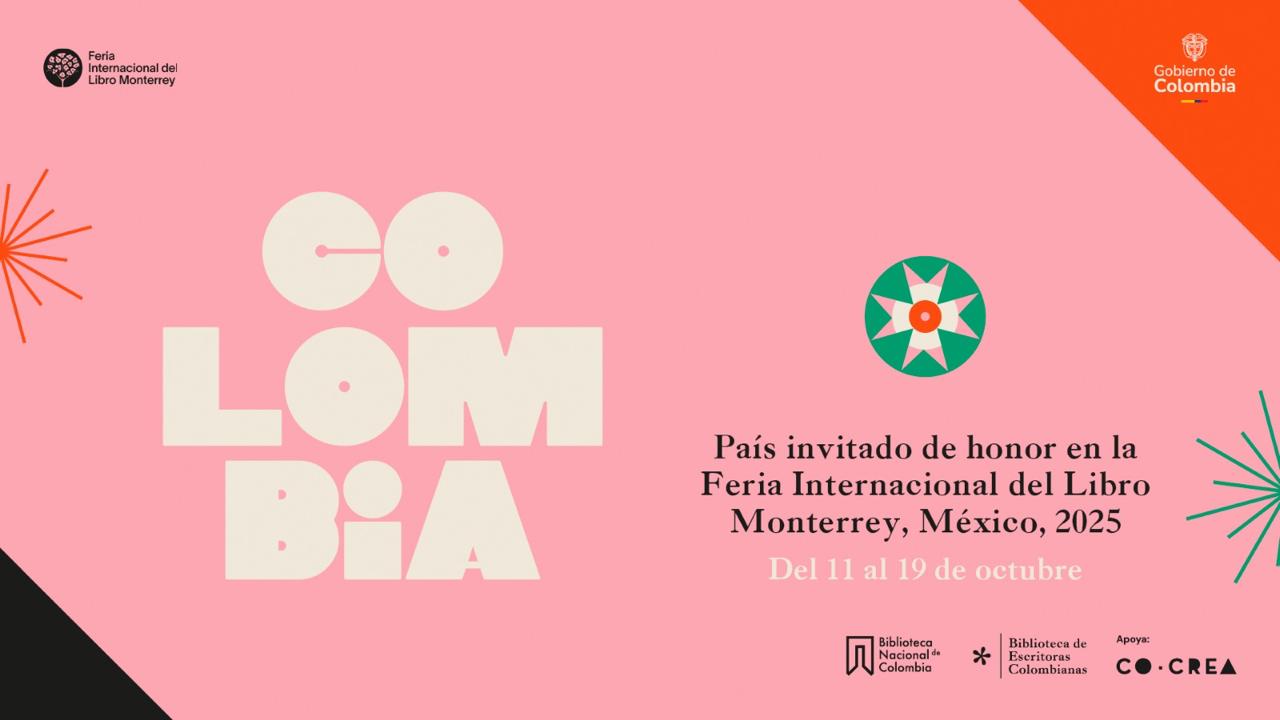 Imagen de apoyo de  Colombia pais invitado de honor en la Feria Internacional del Libro de Monterrey 2025
